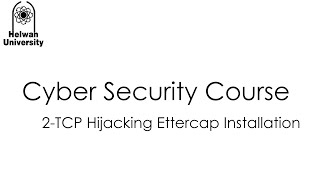 2-TCP Hijacking Ettercap Installation