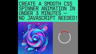Create a Smooth CSS Spinner Animation in Under 3 Minutes — No JavaScript Needed!