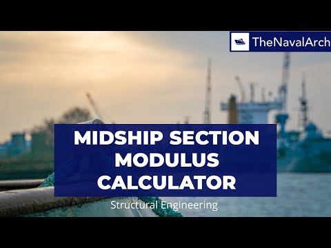 Midship Section Modulus Calculator (www.thenavalarch.com)