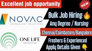 Hiring🔥 Novac Technology ltd & One Life Healthcare | Any Degree / Nursing - Permanent Role / Details
