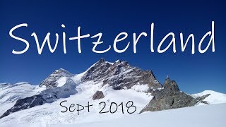 Switzerland  [瑞士自由行] 2018