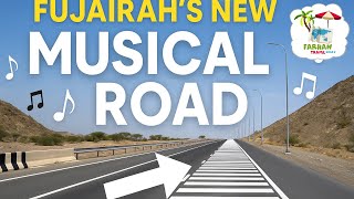 Fujairah's New MUSICAL ROAD | UAE's Most Unique Driving Experience!