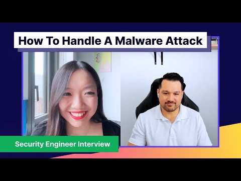 Security Engineer Interview | How to Handle a Malware Attack