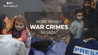 Will Israel's recent atrocities in Palestine’s Gaza be considered war crimes?