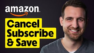 How to Cancel Subscribe and Save on Amazon