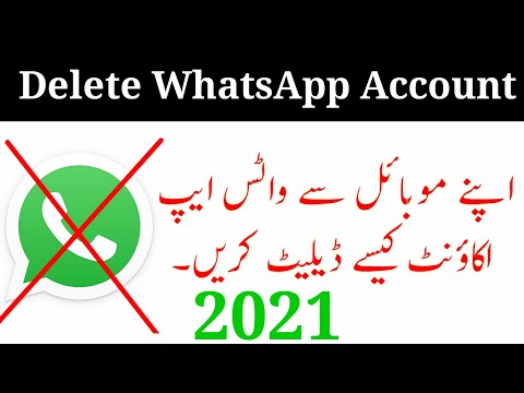 Delete WhatsApp Account ||  2021 ||