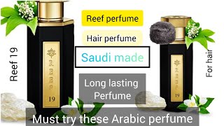 Reef perfume :19  with hair perfume :19 50ml reviews|long lasting perfume Saudi made