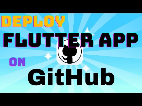 Easy Flutter App Deployment on GitHub - Step-by-Step Walkthrough for Beginners