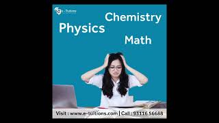 Online Classes in India | e-Tuitions | Math | Science | English | Physics | Chemistry | Biology |
