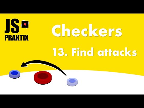 Checkers - 13. Find attacks - JavaScript simple game coding
