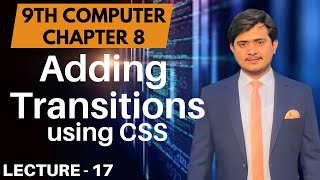 Adding Transition with CSS | 9th Computer - Chapter 8 - Lec 17