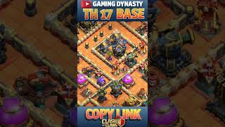 CWL/WAR/LEGEND BASE TH17 | TH17 NEW WAR BASE LINK 9 | #shortsfeed   #shorts   #short  #clashofclans