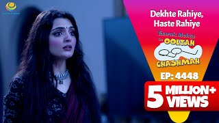 NEW! Ep 4448  - किसने रचा है Gokuldham Walo ki Khilaf साजिश? | Taarak Mehta ka Ooltah Chashmah