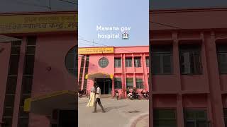 Gov.Hospital mawana ( meerut)