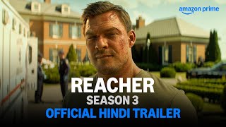 Reacher Season 3 - Official Hindi Trailer | Prime Video India