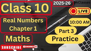 Class 10 Maths || Real Numbers || Chap 1 || Part 2 || Liive 10 PM #class10 #maths By Dk