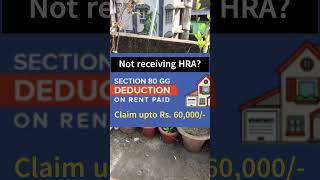 80GG Take rent deduction without HRA and Save Tax