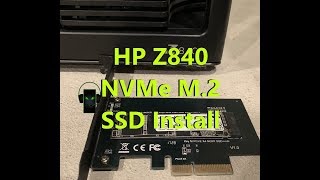HP Z840 Workstation NVMe M 2 SSD Install Crucial P1 1TB CT100P1SSD8