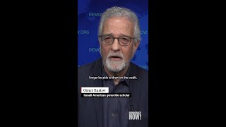 "What we're watching is a genocide:" Holocaust scholar Omer Bartov on Gaza