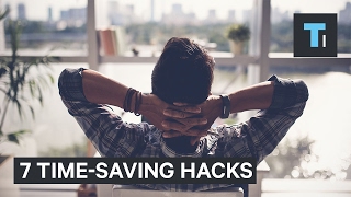 7 Time-Saving Hacks That Will Free Up Hours In Your Schedule