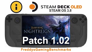 Elden Ring Nightreign (Patch 1.02) on Steam Deck OLED with Steam OS 3.8