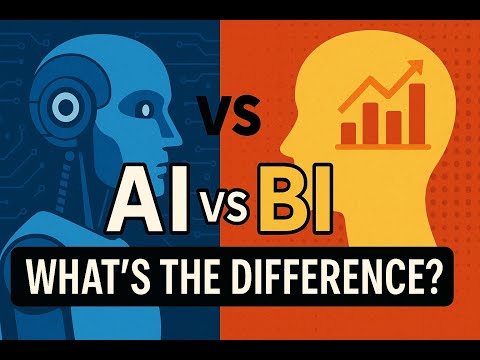 AI vs BI: What's the Difference?