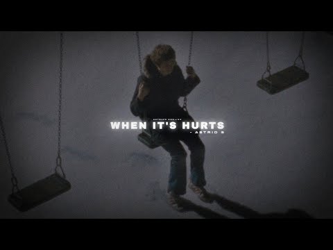 WHEN IT'S HURTS 🥺(Slowed-Reverb)- Astrid S | Hurts So Good | Tiktok version