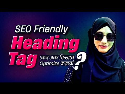 SEO-Friendly Heading Tag Optimization | How to Properly Use Heading Tags