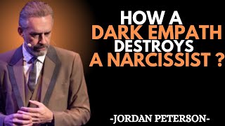How a Dark Empath Breaks the Narcissist’s Control || Jordan Peterson Motivational