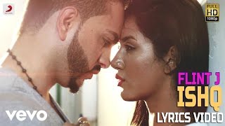 Flint J - Ishq | Lyrics Video