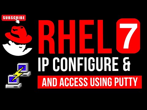 RHEL 7 IP configuration and access through putty| Easy steps |sysadmin