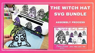 THE WITCH HAT SVG BUNDLE - ASSEMBLY PROCESS