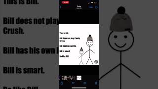 Be like Bill