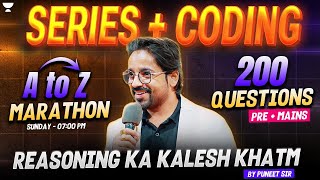 Series + Coding Marathon for IBPS PO/CLERK, SBI PO/Clerk, RRB PO/Clerk 2025 | By Puneet Sir