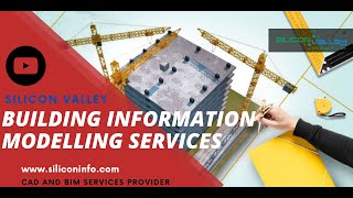 BUILDING INFORMATION MODELLING SERVICES | BIM SERVICES | SILICON VALLEY