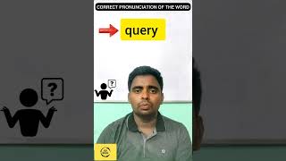 Check out the pronunciation of the word "query" #englishgrammar #pronunciation of query #query