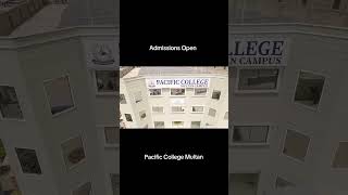 Admissions Open 2025 | Pacific Group of Colleges Multan #pacificcollege #short #college #admissions
