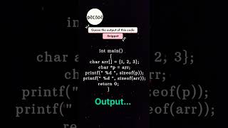 The output of this code snippet is based on sizeof operator ✨ #coders #coding #decoder #decoding