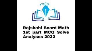 Rajshahi board mcq solve analyses 2022 question  #hsc_math #mcq #oneshot