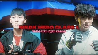 Weak hero class 1 suho last fight scene