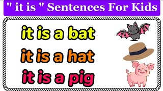 " It is " Sentences For Kids | Reading Lesson_Tutoril |Practice Reading Sentences | simple sentences