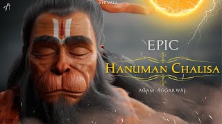 Agam - Epic Hanuman Chalisa with Lyrics | Hanuman most popular Bhajan | Original Composition