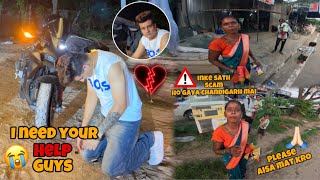 I need your help guys 💔 || Everything is over 😭 || This family was scammed in Chandigarh❤️‍🩹