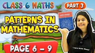 Patterns In Mathematics | Part 3 | Class 6 Maths | Chapter 1 | Ganita Prakash | New NCERT 2025-26
