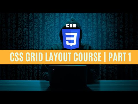 CSS Grid Layout Course 2021 | For Beginners | Part 1