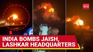 India Bombs Lashkar, Jaish Headquarters In Pak's Muridke & Bahawalpur; Pak Confirms Missile Strikes