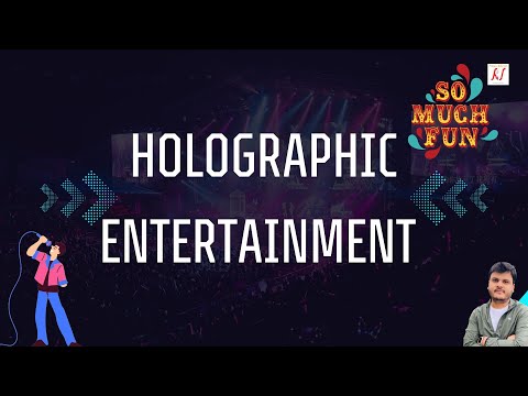Holographic Entertainment and Communication