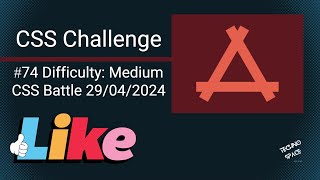 CSS Challenge #74 | CSSBattle- 29/4/2024| Can You Beat the Clock?|#csschallenge #cssbattle #uidesign