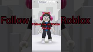 guys follow me on Roblox/#roblox#myaccount #cute