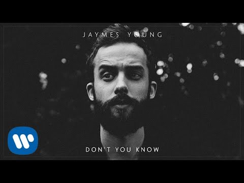 Jaymes Young - Don't You Know [Official Audio]